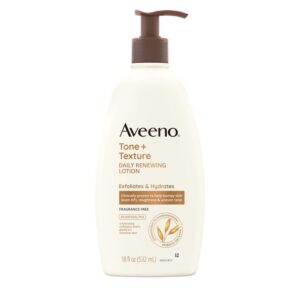 AVEENO TONE + TEXTURE DAILY RENEWING LOTION 532ML (18FL 0Z)